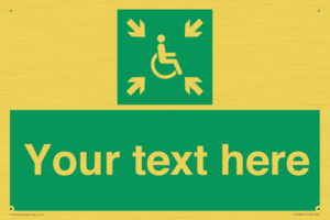 Custom sign safe condition evacuation temporary refuge